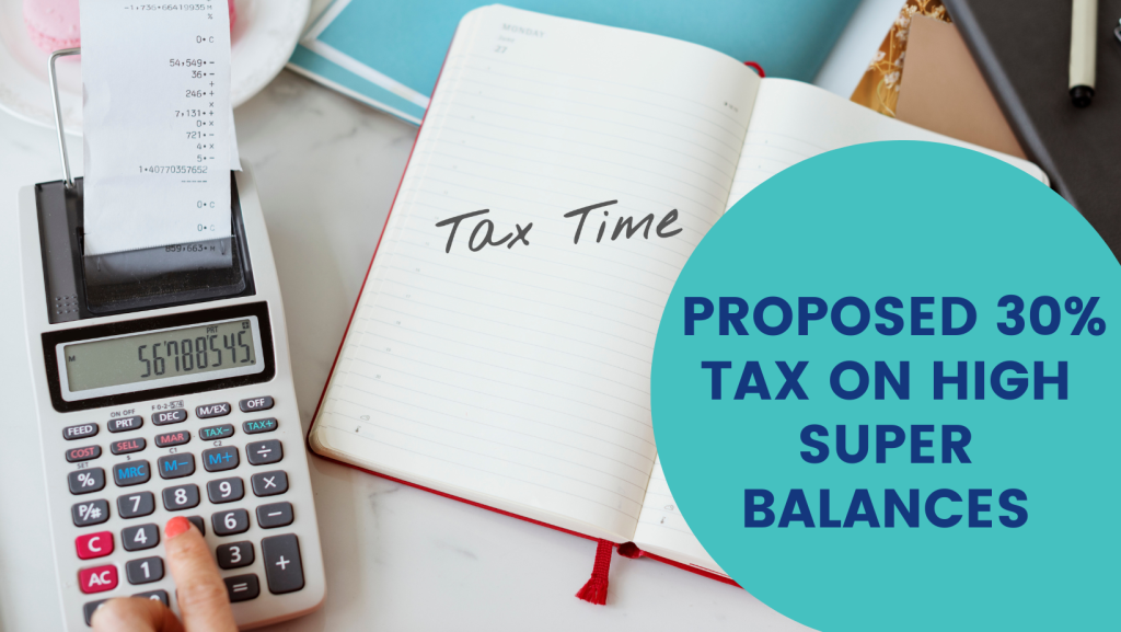 Proposed 30% tax on high super balances